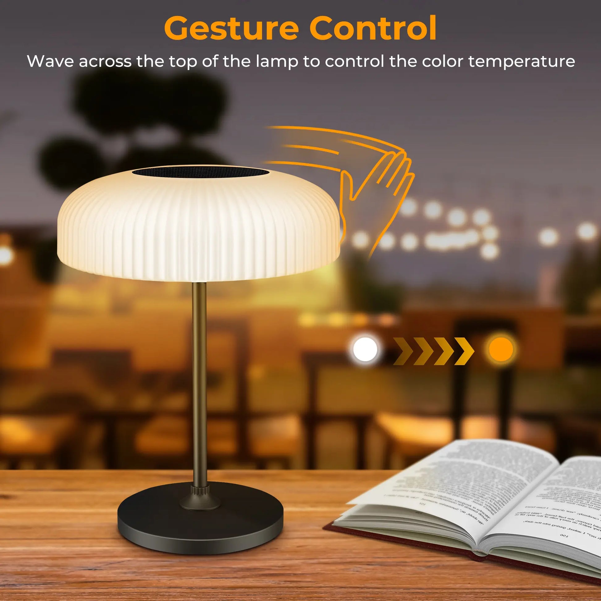 Dwellcozy solar outdoor table lamp wave across the top of the lamp to control the color temperature.